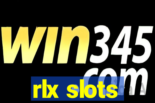 rlx slots